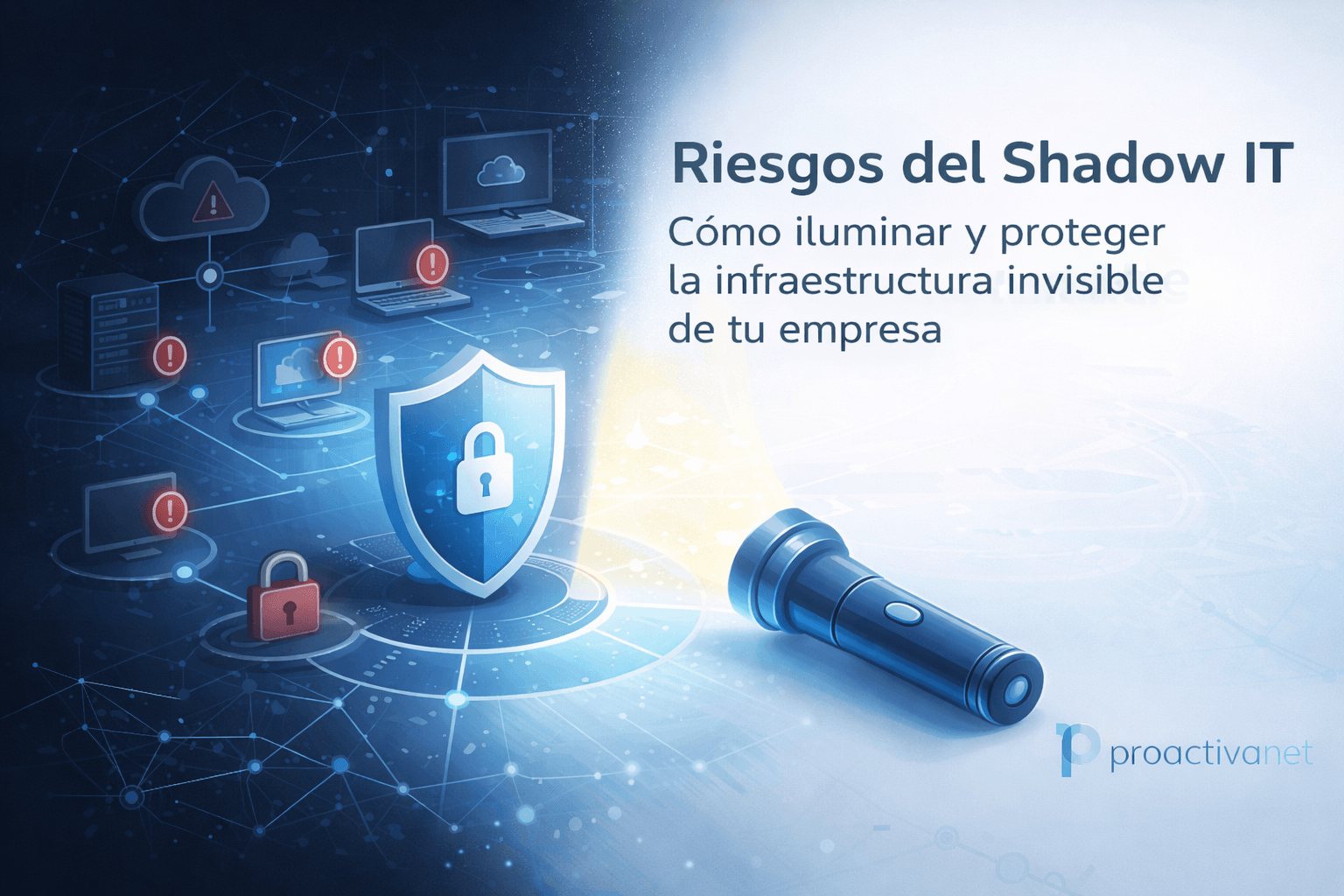 Shadow IT: El Fenómeno Silencioso Que Afecta a Tu Empresa